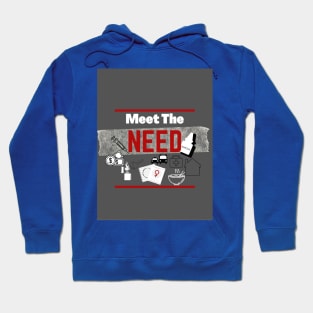 meet the need Hoodie